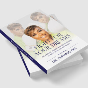 Fight for Your Dream Book