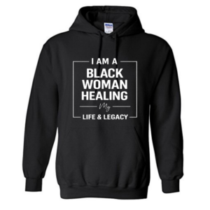 Black Woman Healing Hoodie